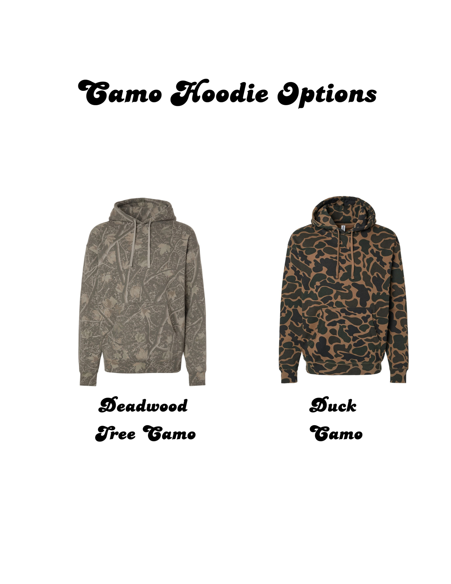 Two camo hoodies labeled 'Deadwood Tree Camo' and 'Duck Camo' on a white background.