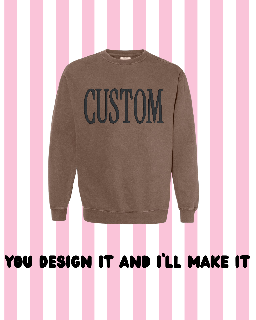 Custom Sweatshirt